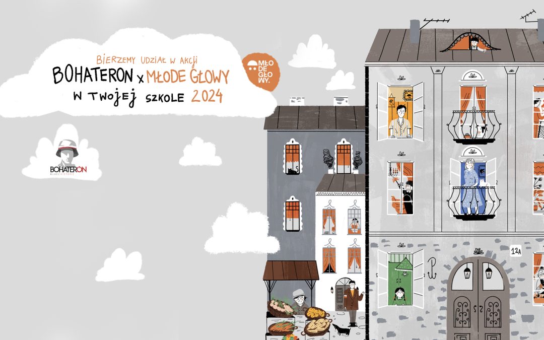 BohaterON w Twojej Szkole x MŁODE GŁOWY 2024